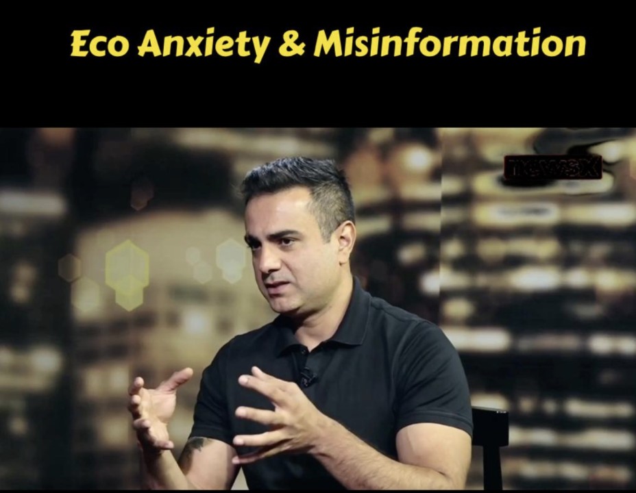 Eco Anxiety & Misinformation