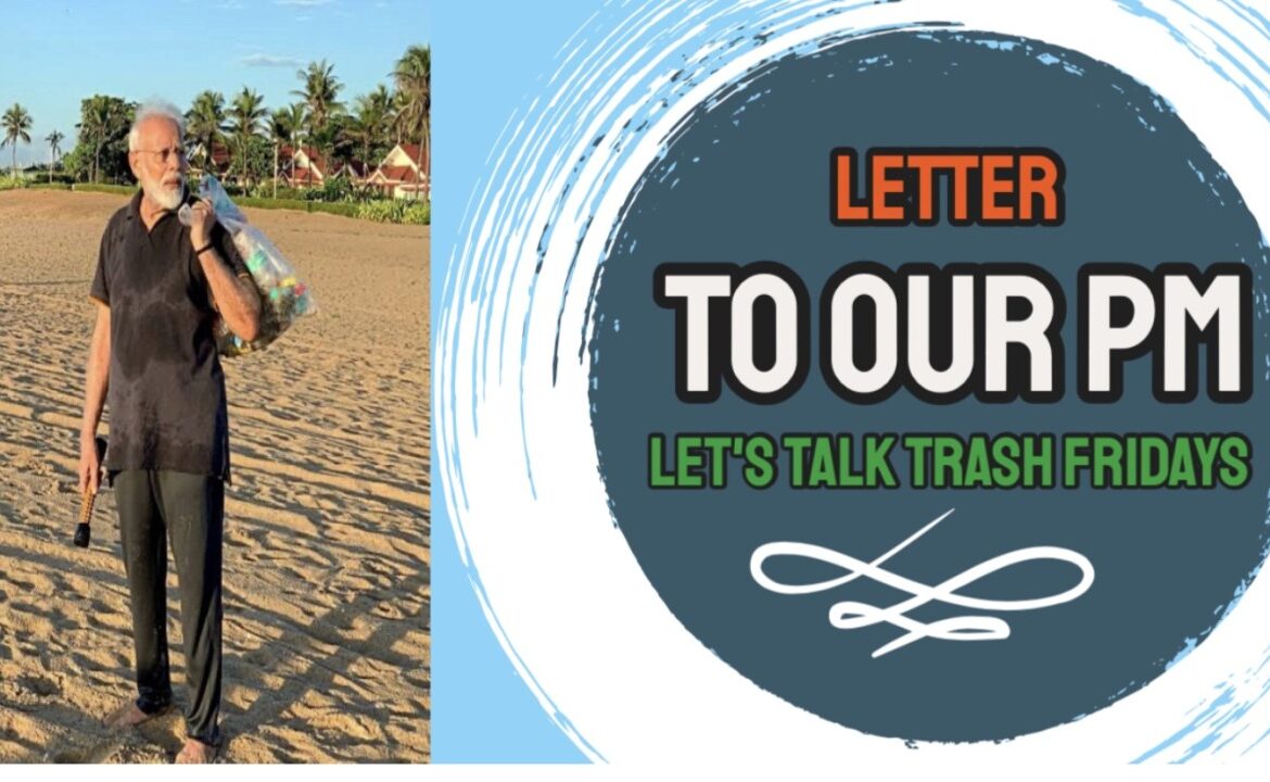 A Letter To Our PM: Let's Talk Trash Fridays